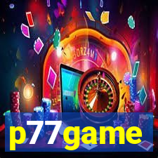 p77game