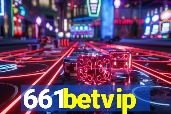 661betvip