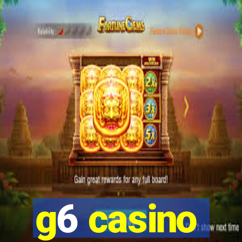 g6 casino