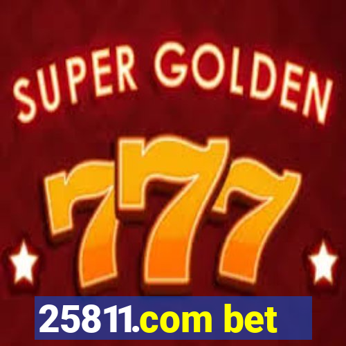 25811.com bet