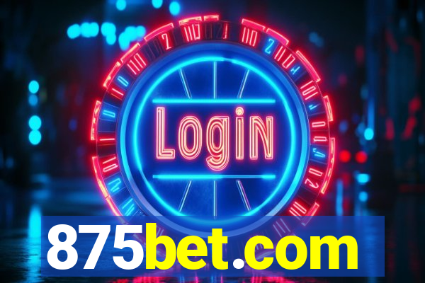 875bet.com