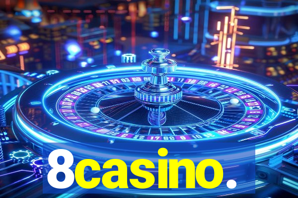 8casino.