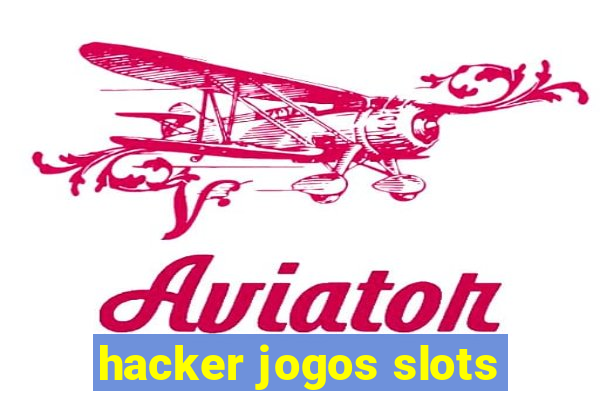 hacker jogos slots