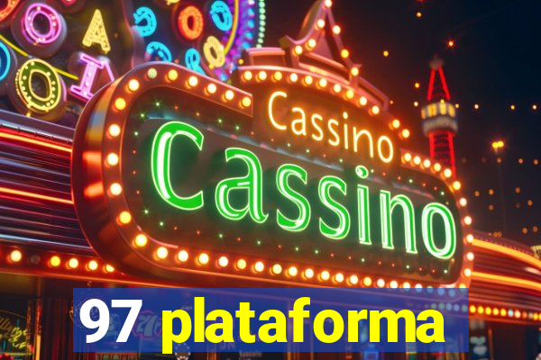 97 plataforma