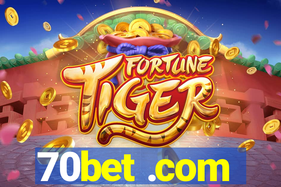 70bet .com