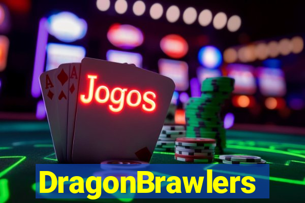 DragonBrawlers