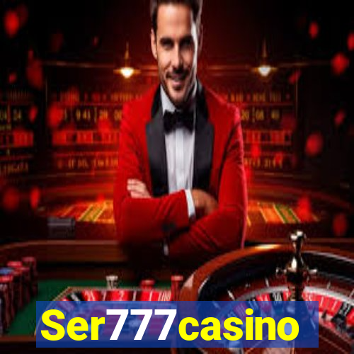 Ser777casino