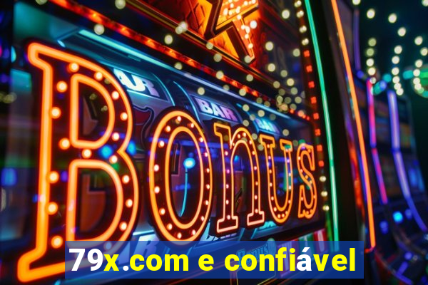 79x.com e confiável