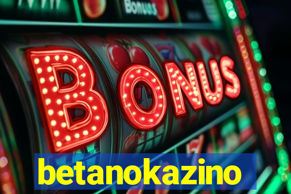 betanokazino