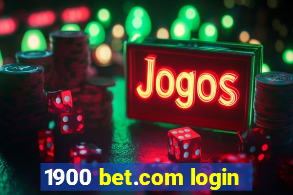 1900 bet.com login