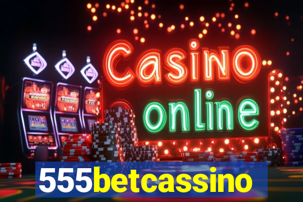 555betcassino