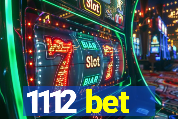 1112 bet