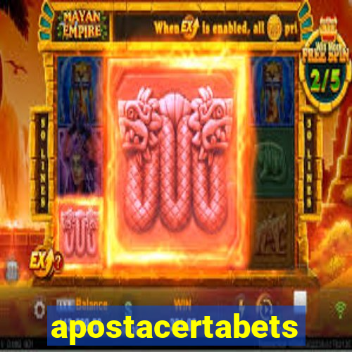 apostacertabets