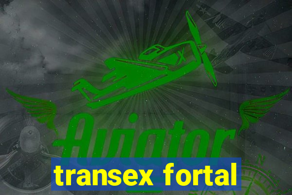 transex fortal