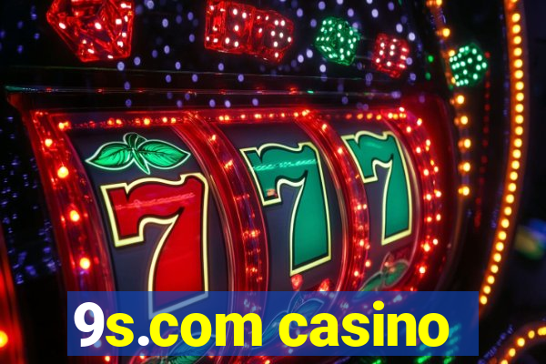 9s.com casino