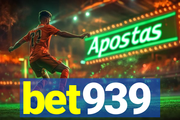 bet939