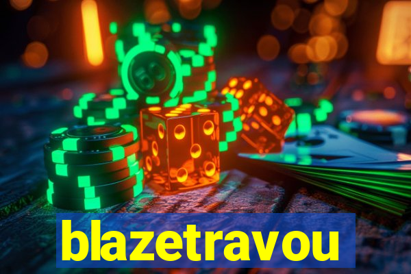 blazetravou