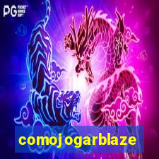 comojogarblaze