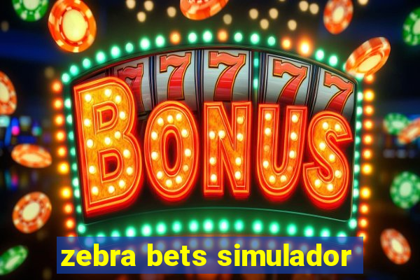 zebra bets simulador