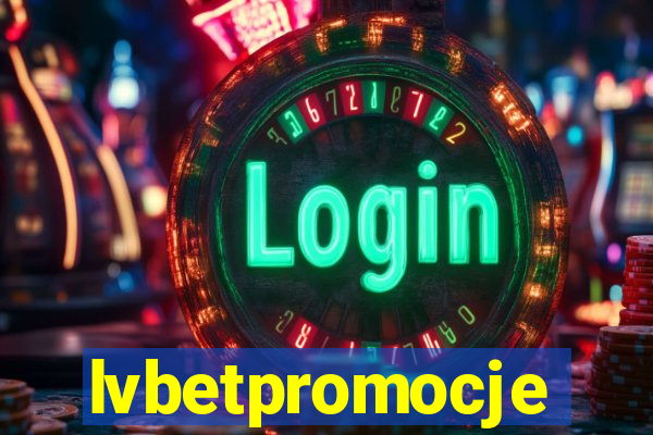 lvbetpromocje