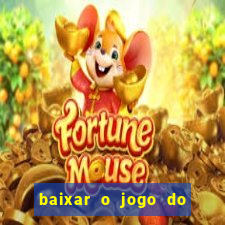 baixar o jogo do candy crush