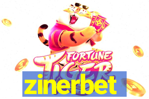 zinerbet