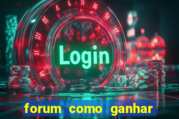 forum como ganhar na loteria