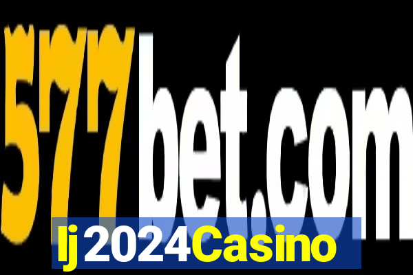 Ij2024Casino