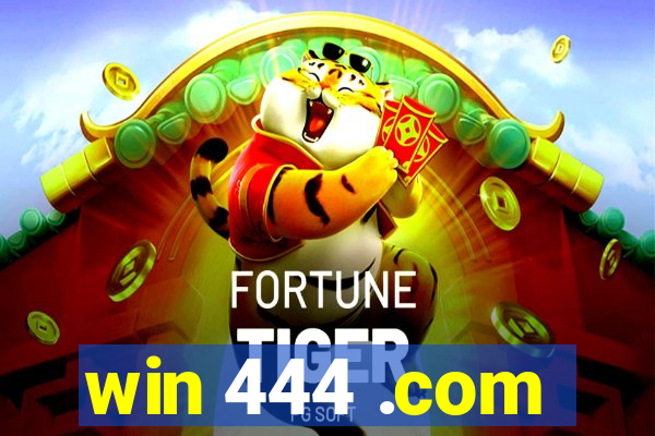 win 444 .com