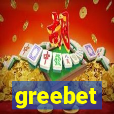 greebet