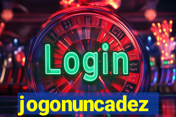 jogonuncadez