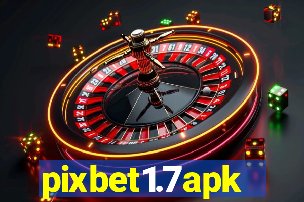 pixbet1.7apk