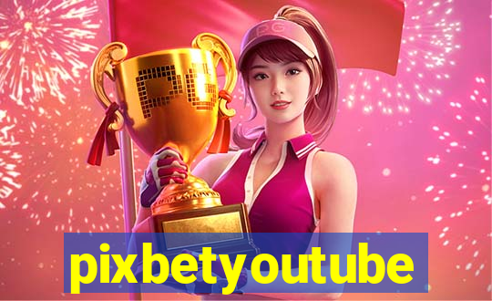 pixbetyoutube