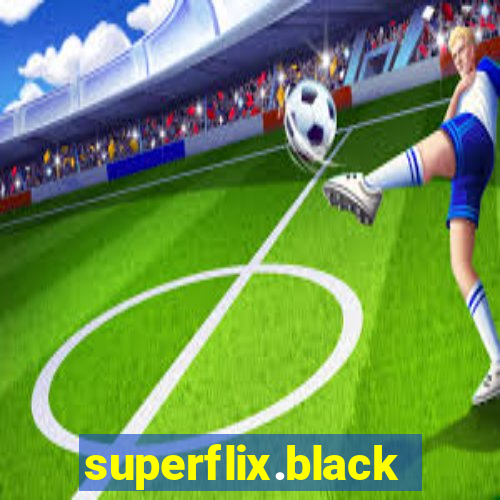 superflix.black